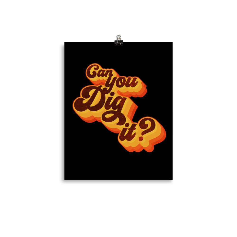 Retro Groove 'Can You Dig It?' 1970s Inspired Matte Poster