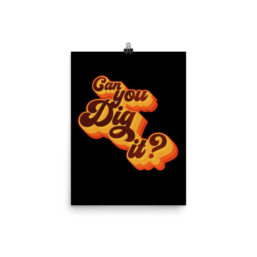 Retro Groove 'Can You Dig It?' 1970s Inspired Matte Poster