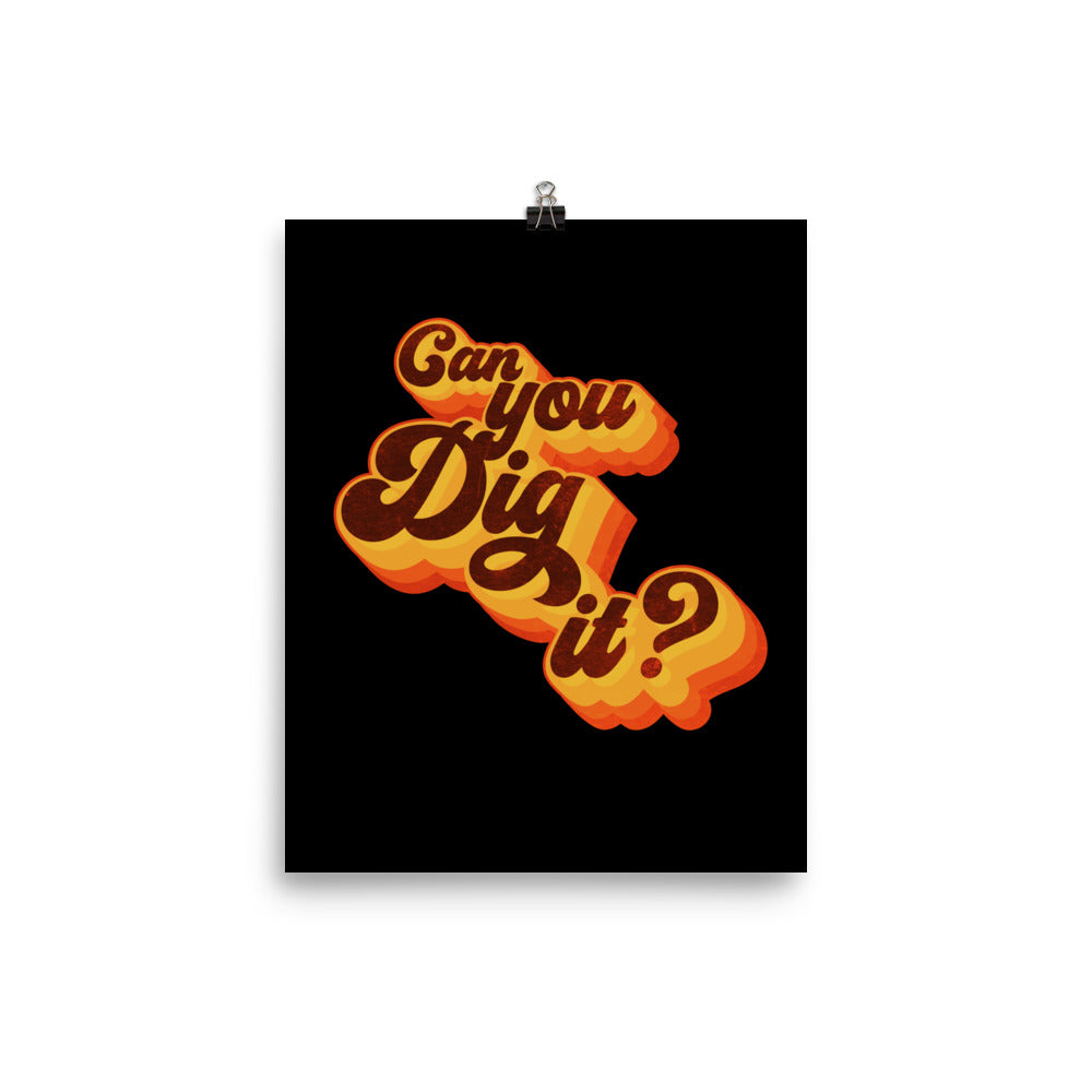 Retro Groove 'Can You Dig It?' 1970s Inspired Matte Poster
