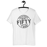 1972 - 50th Birthday - Fifty The Ultimate F Word Short-Sleeve Unisex T-Shirt - Styleuniversal