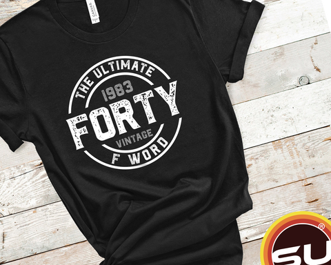 FORTY - The Ultimate F Word 1983 40th Birthday Unisex t-shirt