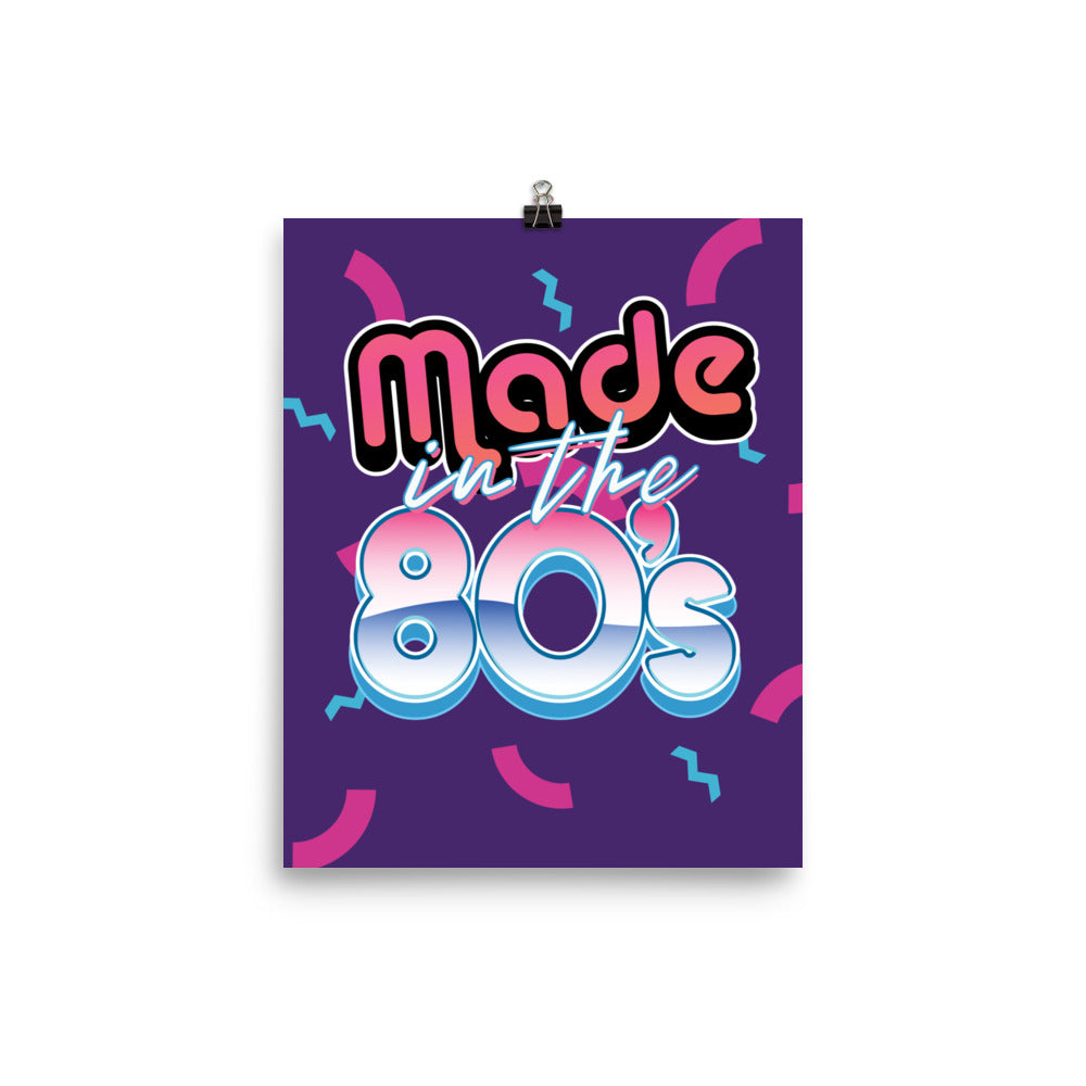 Made in the 80's Wall Art Poster