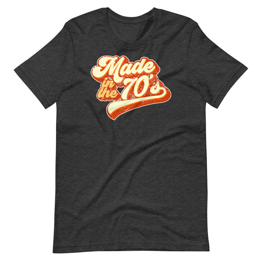Made in the 70s Retro Short-Sleeve Unisex T-Shirt
