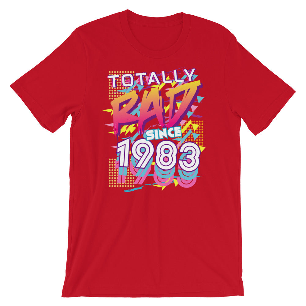 Totally Rad since 1983 Short-Sleeve Unisex T-Shirt