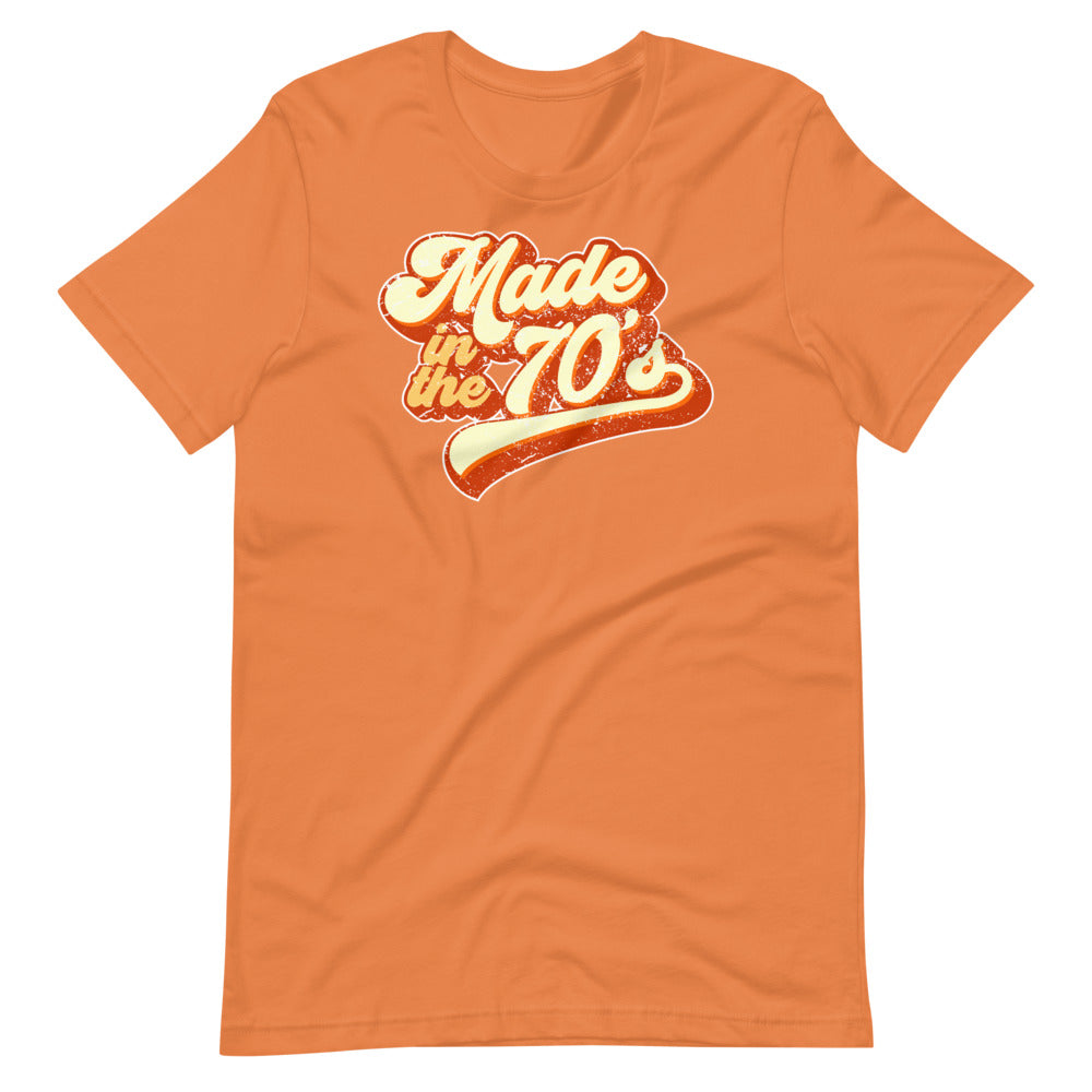 Made in the 70s Retro Short-Sleeve Unisex T-Shirt