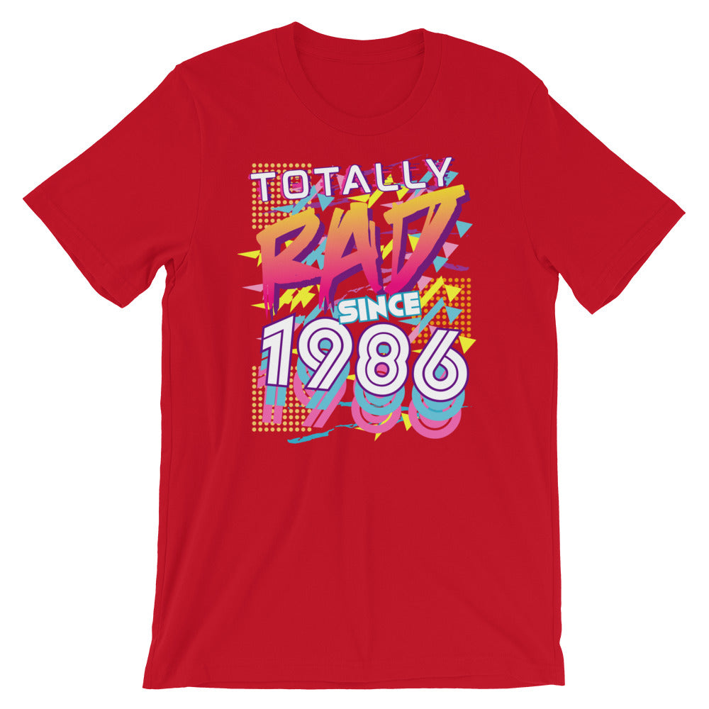 Totally Rad since 1986 Short-Sleeve Unisex T-Shirt