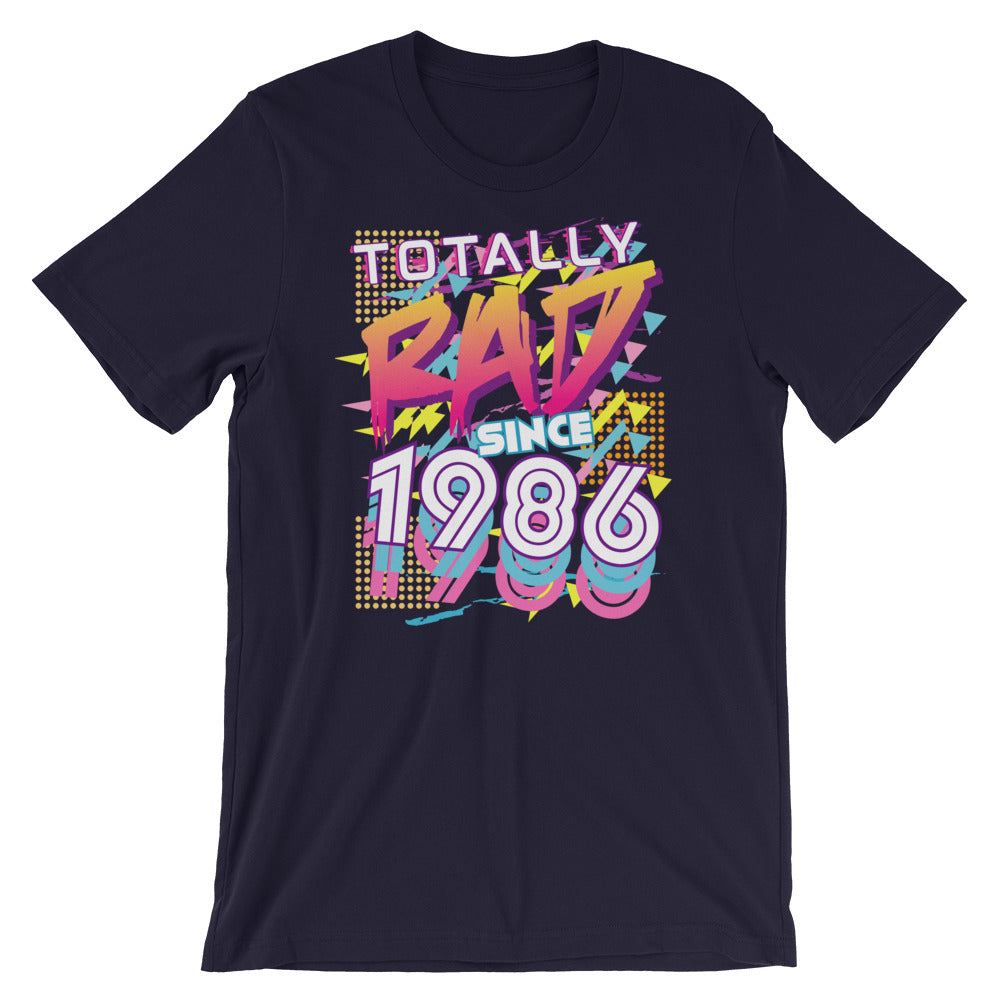 Totally Rad since 1986 Short-Sleeve Unisex T-Shirt