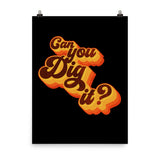 Retro Groove 'Can You Dig It?' 1970s Inspired Matte Poster