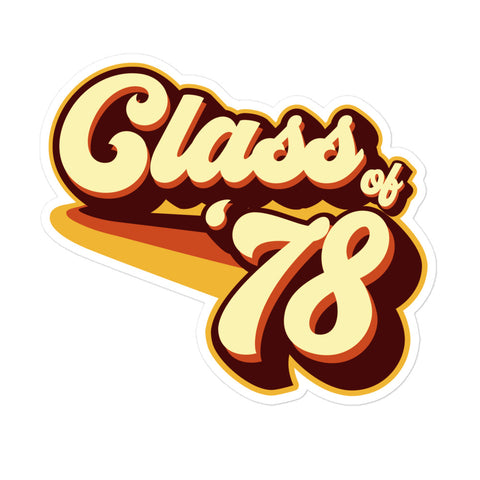 Class of 78 Graduation Retro 1978 Reunion Bubble-free stickers