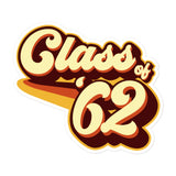 Class of 62 Graduation Retro 1962 Reunion Bubble-free stickers