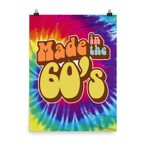 Made in the 60's Wall Art Poster
