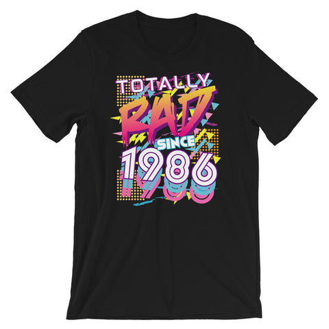 Totally Rad since 1986 Short-Sleeve Unisex T-Shirt