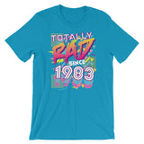 Totally Rad since 1983 Short-Sleeve Unisex T-Shirt