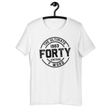 FORTY - The Ultimate F Word 1983 40th Birthday Unisex t-shirt